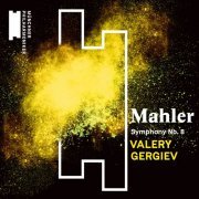 Münchner Philharmoniker & Valery Gergiev - Mahler: Symphony No. 8 (Live) (2020) [Hi-Res]