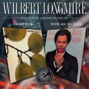 Wilbert Longmire ‎-  Champagne '79 / With All My Love '80 (2011) CD-Rip