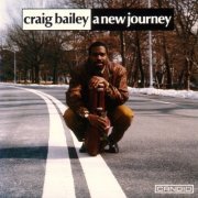 Craig Bailey - A New Journey (1995)