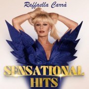 Raffaella Carrà - Raffaella Carrà: Sensational Hits (2023) Hi-Res