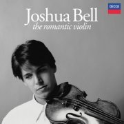Joshua Bell - The Romantic Violin (2004)