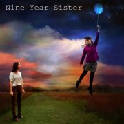 Nine Year Sister - Nine Year Sister (2018)