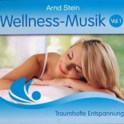 Arnd Stein - Wellness-Musik vol 1 (2010)