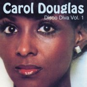Carol Douglas - Disco Diva Vol. 1 (2007) FLAC