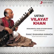 Ustad Vilayat Khan - Raag Shahana Kanada: Alap Jor and Jhala (Live) (1988) [Hi-Res]