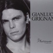 Gianluca Grignani - The Platinum Collection (2015)