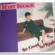 Mary Isaacs - So Good So Right (1986) [Vinyl]