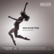 Alexander Shelley, Canada's National Arts Centre Orchestra - Encount3rs - Rencontr3s (2017) Hi-Res