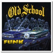 VA - Old School Funk (1996)
