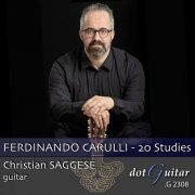 Christian Saggese - Ferdinando Carulli: 20 Studi (Little masterworks for guitar Vol. II) (2023)