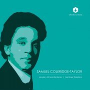 London Choral Sinfonia, Micheal Waldron - Samuel Coleridge-Taylor (2023) [Hi-Res]