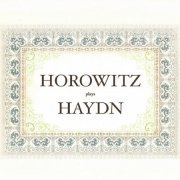 Vladimir Horowitz - Haydn: Piano Sonatas Nos. 23, 48, 49 (2003)