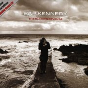 Bap Kennedy - The Sailor's Revenge (Limited Deluxe Edition) (2012)
