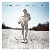 Manic Street Preachers - Futurology (Deluxe) (2014) Hi-Res