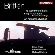 Susan Chilcott, BBC Philharmonic, Britten Singers, Richard Hickox - World of the Spirit (1996)