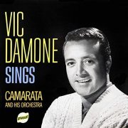 Vic Damone, Camarata And His Orchestra - Sings (1965/2021) Hi Res