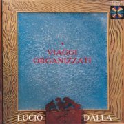 Lucio Dalla - Viaggi organizzati (1984)