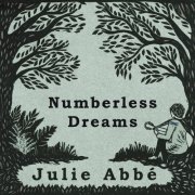 Julie Abbé - Numberless Dreams (2020)