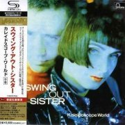 Swing Out Sister - Kaleidoscope World [Japanese Remastered Edition] (1989/2010)