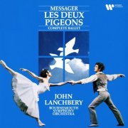 Bournemouth Symphony Orchestra - Messager: Les deux pigeons (1984/2021)