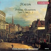 Chilingirian Quartet - Haydn: String Quartets, Op. 71, Nos. 1-3 (1992)
