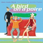 Jean-Louis Murat - A Bird On a Poire (2017)