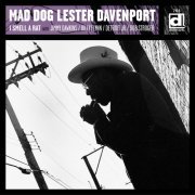 Mad Dog Lester Davenport - I Smell a Rat (2002)