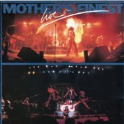 Mother's Finest - Mother's Finest Live (1979)