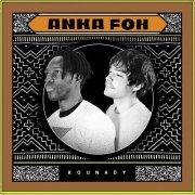 Anka Foh - Kounady - EP (2021) [Hi-Res]