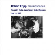 Robert Fripp - 1985-07-18 Manchester, UK (1985)