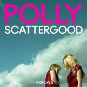 Polly Scattergood - Arrows (2013)