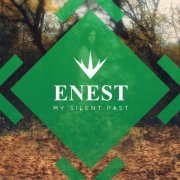 Enest - My Silent Past (2015)