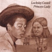 Lacksley Castell - Princess Lady (2022)