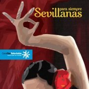 Sevillanas para siempre (2014)