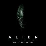Jed Kurzel - Alien Covenant (Original Motion Picture Soundtrack) (2017)