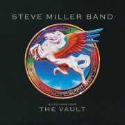 Steve Miller Band - Selections From The Vault (2019) LP