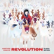 Elena Setién - Another Kind Of Revolution (2019)