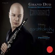 Alexey Gorokholinsky & Vassily Primakov - Grand Duo - Weber & Mendelssohn (2014)