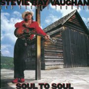 Stevie Ray Vaughan & Double Trouble - Soul to Soul (1985/2014) [Hi-Res]