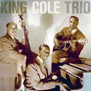 Nat King Cole Trio - The Nat King Cole Trio - The Complete Capitol Transcription (2005)