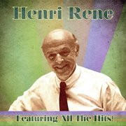 Henri Rene - Featuring All The Hits! (Remastered) (2020)