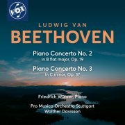 Friedrich Wührer, Stuttgart Pro Musica Orchestra, Walther Davisson - Beethoven: Piano Concertos Nos. 2 & 3 (2023)