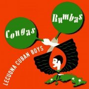 Lecuona Cuban Boys - Congas & Rumbas (2020)