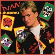 Iván - Baila (Remasterizado 2021) (1985/2021) Hi-Res