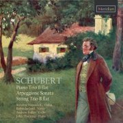 Primrose Piano Quartet - Schubert: Piano Trio - Arpeggione Sonata - String Trio (2015)