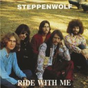 Steppenwolf - Ride With Me (1989)