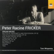 Tom Winpenny - Fricker: Organ Works (2019) [Hi-Res]