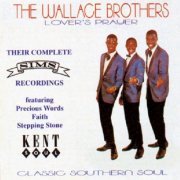 The Wallace Brothers - Lover's Prayer: Their Complete Sims Recordings (1996)
