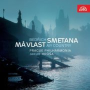 Jakub Hrůša, Prague Philharmonia - Smetana: My Country (2010)