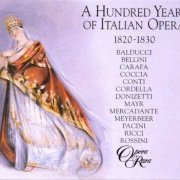 Philharmonia Orchestra, Geoffrey Mitchell Choir, David Parry - A Hundred Years of Italian Opera (1820-1830) (1995) CD-Rip